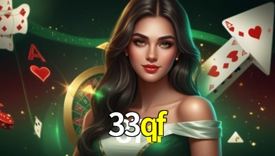33qf Casino: Jogue Online e Ganhe Grandes Prêmios